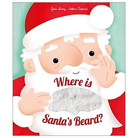 Where is Santa's Beard?: A novelty lift-the-flap book