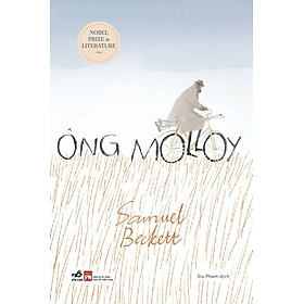 ÔNG MOLLOY - Samuel Beckett - Siu Pham dịch (bìa mềm)