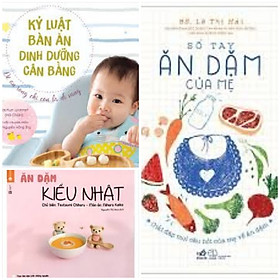 [Download Sách] Combo sách bí quyết nuôi con: Sổ tay ăn dặm của mẹ+ Ăn dặm kiểu Nhật+ Kỷ luật bàn ăn+ tặng poster an toàn cho bé yêu