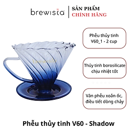 Phễu lọc cà phê V60 cao cấp Brewista Dripper - Shadow