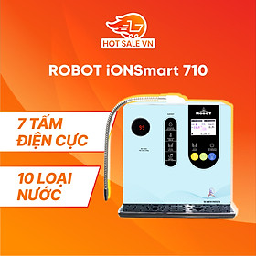 Máy Lọc Nước Điện Giải Ion Kiềm ROBOT IonSmart 710 Nóng Thông Minh Tạo 10 Loại Nước Sử Dụng - Hàng Chính Hãng