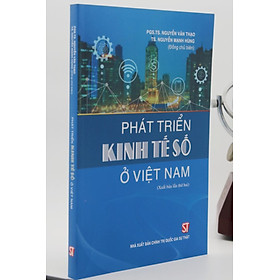 Phát triển kinh tế số ở Việt Nam (Xuất bản lần thứ hai)