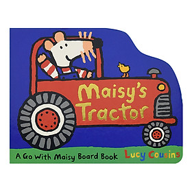 [Download Sách] Maisy's Tractor