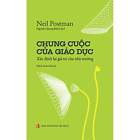 Chung Cuộc Của Giáo Dục