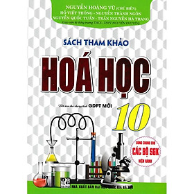 Hình ảnh SÁCH - sách tham khảo hóa học lớp 10 (biên soạn theo chương trình gdpt mới)
