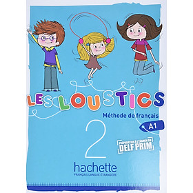 Sách học tiếng Pháp dành cho trẻ em LES LOUSTICS 2 - LIVRE DE L'ELEVE (A1)