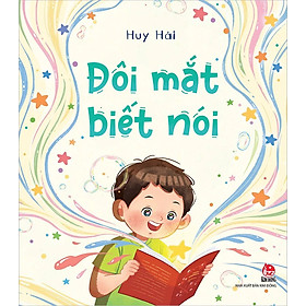 ĐÔI MẮT BIẾT NÓI