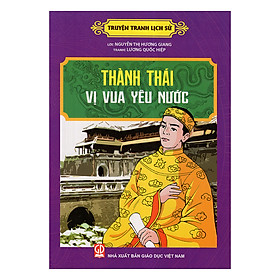 Thành Thái Vị Vua Yêu Nước