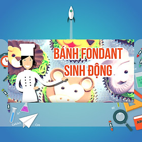Khóa Học Tự Làm Bánh Fondant Tại Nhà