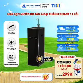 Mua Máy lọc nước RO Tân Á Đại Thành Smart – 11 Lõi  Hàng Chính Hãng  Bảo Hành 12 Tháng