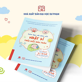 Làm bạn với cảm xúc - Nhật kí thấu hiểu bản thân