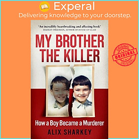 Sách - My Brother the Killer by Alix Sharkey (UK edition, paperback)