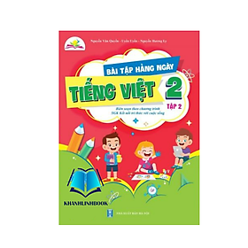 Sách - Bài Tập Hằng Ngày Tiếng Việt Lớp 2 - tập 2 - Kết Nối Tri Thức Với Cuộc Sống