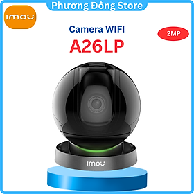Camera IP WIFI IMOU REX 2D 5MP 3K, A46LP 4MP, A26LP Xoay 360 độ, đàm thoại 2 chiều - hàng chính hãng