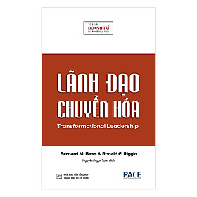 Sách Lãnh Đạo Chuyển Hóa (Transformational Leadership) - Bernard M. Bass, Ronald E. Riggio - PACE Books
