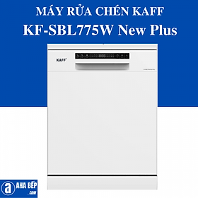 MÁY RỬA CHÉN KAFF KF-SBL775W NEW PLUS - HÀNG CHÍNH HÃNG