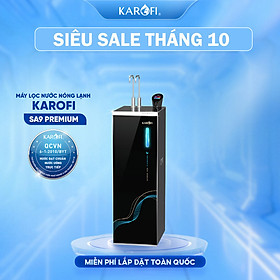 Mua  TẶNG MÁY LỌC KHÔNG KHÍ KAP 317  Máy lọc nước Nóng Lạnh Hydro-ion Kiềm Karofi SA9 PREMIUM - 5 mức kiềm (Nước dưỡng da) - Hàng chính hãng