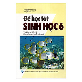 Để Học Tốt Sinh Học Lớp 6