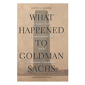 Hbr: What Happened To Goldman Sachs