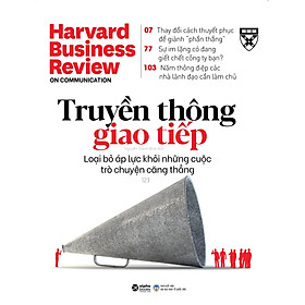[Download Sách] HBR ON - Truyền Thông Giao Tiếp (Harvard Business Review On Stratery)