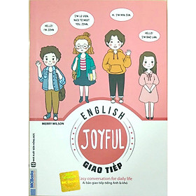 Joyful Giao Tiếp - Ai Bảo Giao Tiếp Tiếng Anh Là Khó ( tặng kèm bút chì dễ thương )