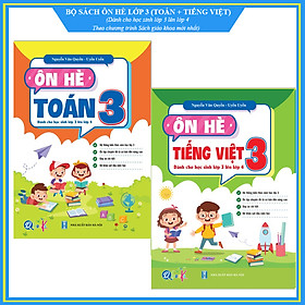 [Download Sách] Bộ ÔN HÈ Lớp 3 (Toán + Tiếng Việt) - Dành cho học sinh lớp 3 lên lớp 4 - Theo chương trình SGK mới nhất