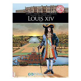 Truyện Tranh Lịch Sử - Louis XIV (Tập 2)