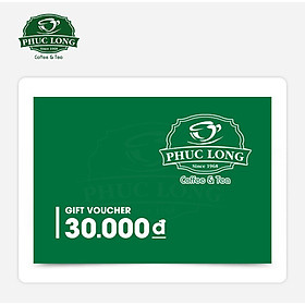 Phúc Long - Phiếu Qùa Tặng 30K