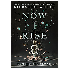 [Download Sách] Now I Rise