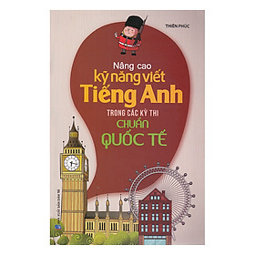Sách Nâng Cao Ngữ Pháp Tiếng Anh Trong Các Kỳ Thi Chuẩn Quốc Tế