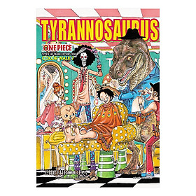 One Piece Color Walk 7: Tyrannosaurus