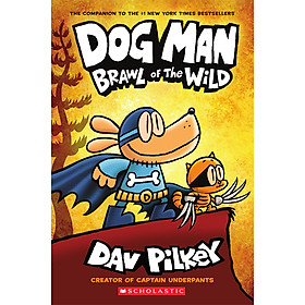 Dog Man #6: Brawl Of The Wild