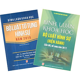 Combo 2 Cuốn: Bình Luận Khoa Học Bộ Luật Tố Tụng Hình Sự Năm 2015 (Bìa Mềm) + Bình Luận Khoa Học Bộ Luật Hình Sự Hiện Hành (Sửa Đổi Bổ Sung 2017 - Bìa Cứng)