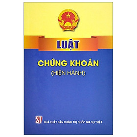 Luật Chứng Khoán (Hiện Hành)