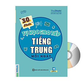 [Download Sách] 30 Phút Tự Học Giao Tiếp Tiếng Trung Mỗi Ngày + DVD tài liệu quà tặng