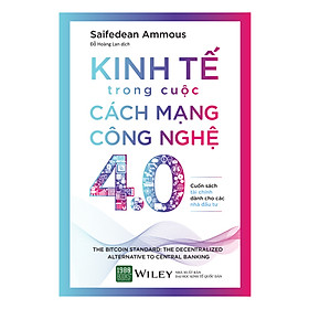 [Download Sách] Kinh Tế Trong Cuộc Cách Mạng Công Nghệ 4.0