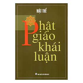 Nơi bán Phật Giáo Khái Luận - Giá Từ -1đ