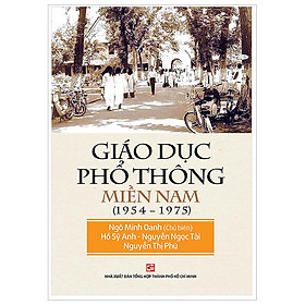 [Download Sách] Giáo Dục Phổ Thông Miền Nam 1954-1975