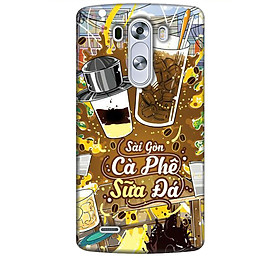 Ốp lưng dành cho điện thoại LG G3 Hình Sài Gòn Cafe Sữa Đá - Hàng chính hãng