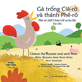 GÀ TRỐNG CLÊRÔ VÀ THÁNH PHÊRÔ - Truyện Tranh Kinh Thánh Song Ngữ Việt Anh