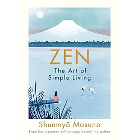 Zen: The Art Of Simple Living