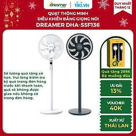 Mua Quạt Thông Minh DREAMER DHA-SSF136  Điều Khiển Trực Tiếp Bằng Giọng Nói  DC Inverter  Xuất xứ Thái Lan  BH 36 tháng