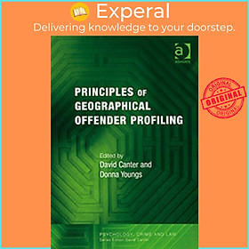 Sách - Principles of Geographical Offender Profiling by Donna Youngs (UK edition, paperback)