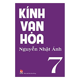 Kính Vạn Hoa Tập 7 (Tái Bản 2018)