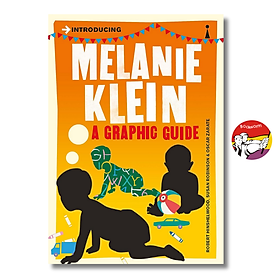 Introducing Melanie Klein: A Graphic Guide by Robert Hinshelwood | Psychology Nonfiction - Independent Publishers Group