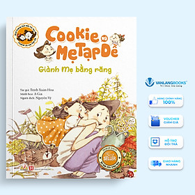 Sách Cookie Và Mẹ Tạp Dề - Giành Mẹ Bằng Răng