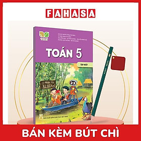Sách Giáo Khoa Toán 5 - Tập 1 (Kết Nối) (Chuẩn) - Kèm Bút Chì