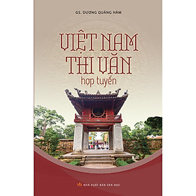 Hình ảnh Việt Nam Thi Văn Hợp Tuyển