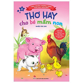 Thơ Hay Cho Bé Mầm Non - Tập 2 - Kim Đồng