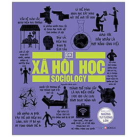 Xã Hội Học - Khái Lược Những Tư Tưởng Lớn - dong a